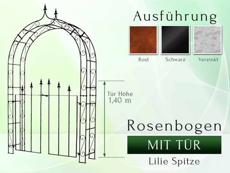 Rosenbogen HOLLAND Lilie-Spitze mit Tür 1,40 m Tor Höhe 1,40 m